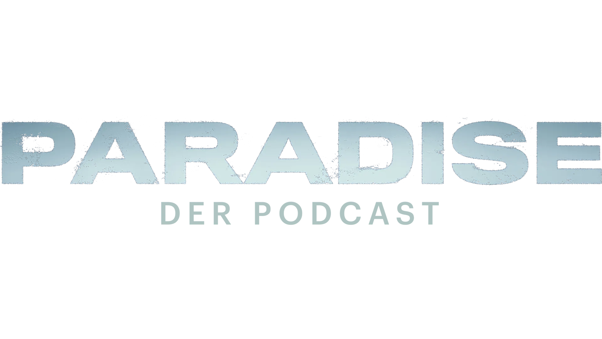 Paradise: Official Podcast