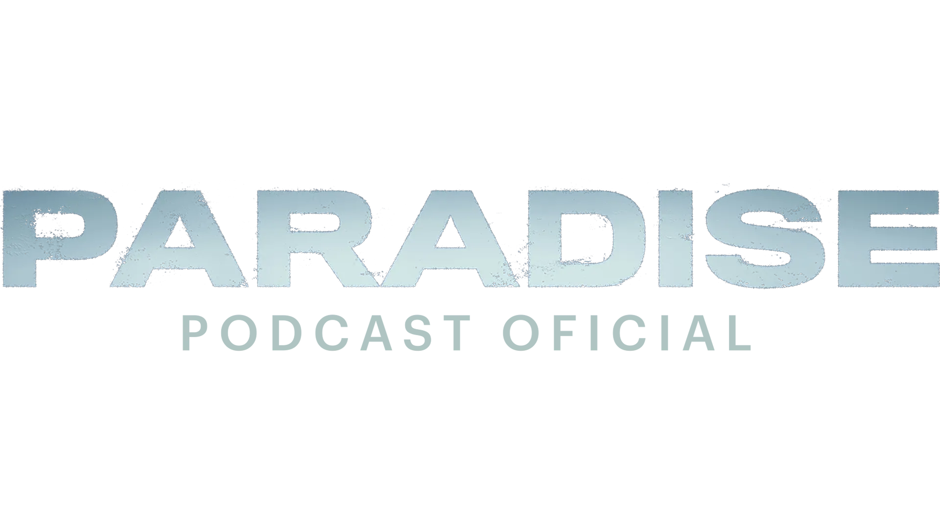 Paradise: Podcast oficial