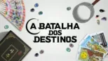 thumbnail - A Batalha dos Destinos