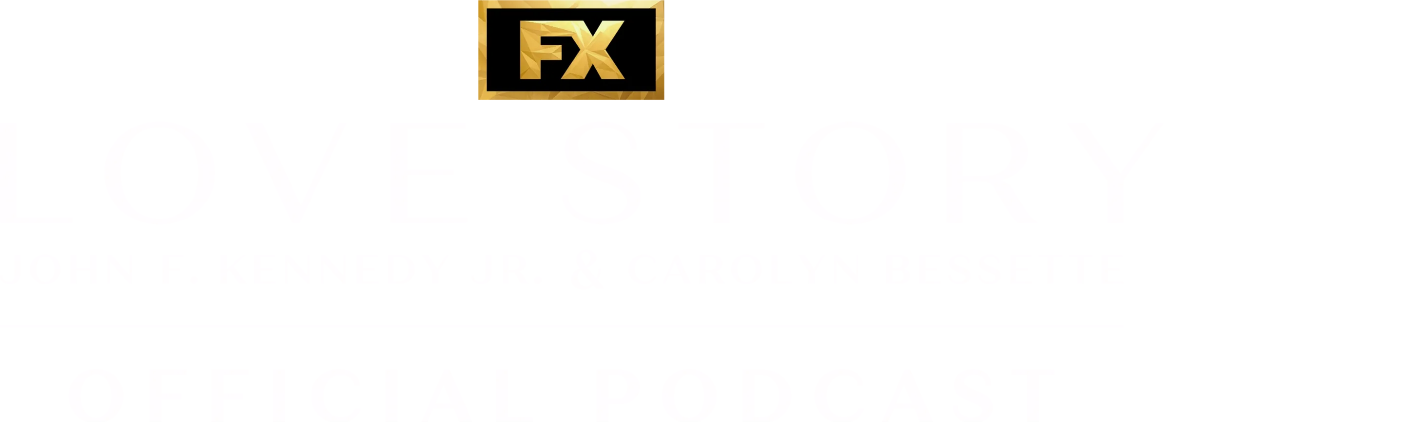 Love Story: John F. Kennedy Jr. & Carolyn Bessette Official Podcast 