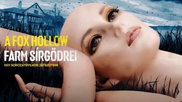thumbnail - A Fox Hollow farm sírgödrei: Egy sorozatgyilkos játszótere