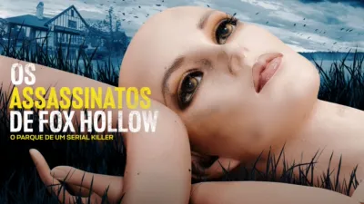 Os Assassinatos de Fox Hollow: O Parque de um Serial Killer