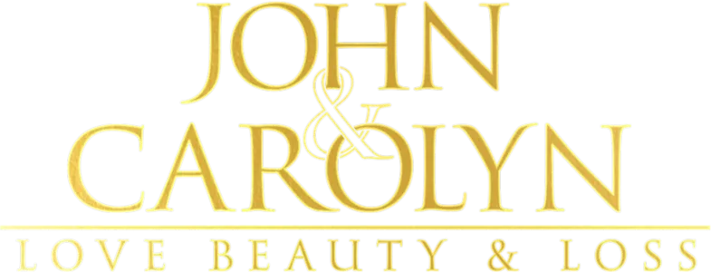 John and Carolyn | Love, Beauty and Loss