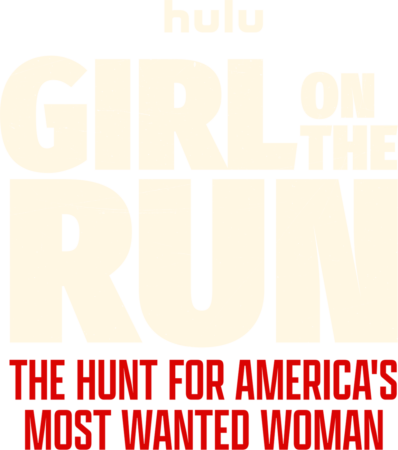 Girl on the Run: The Hunt For America's Most Wanted Woman