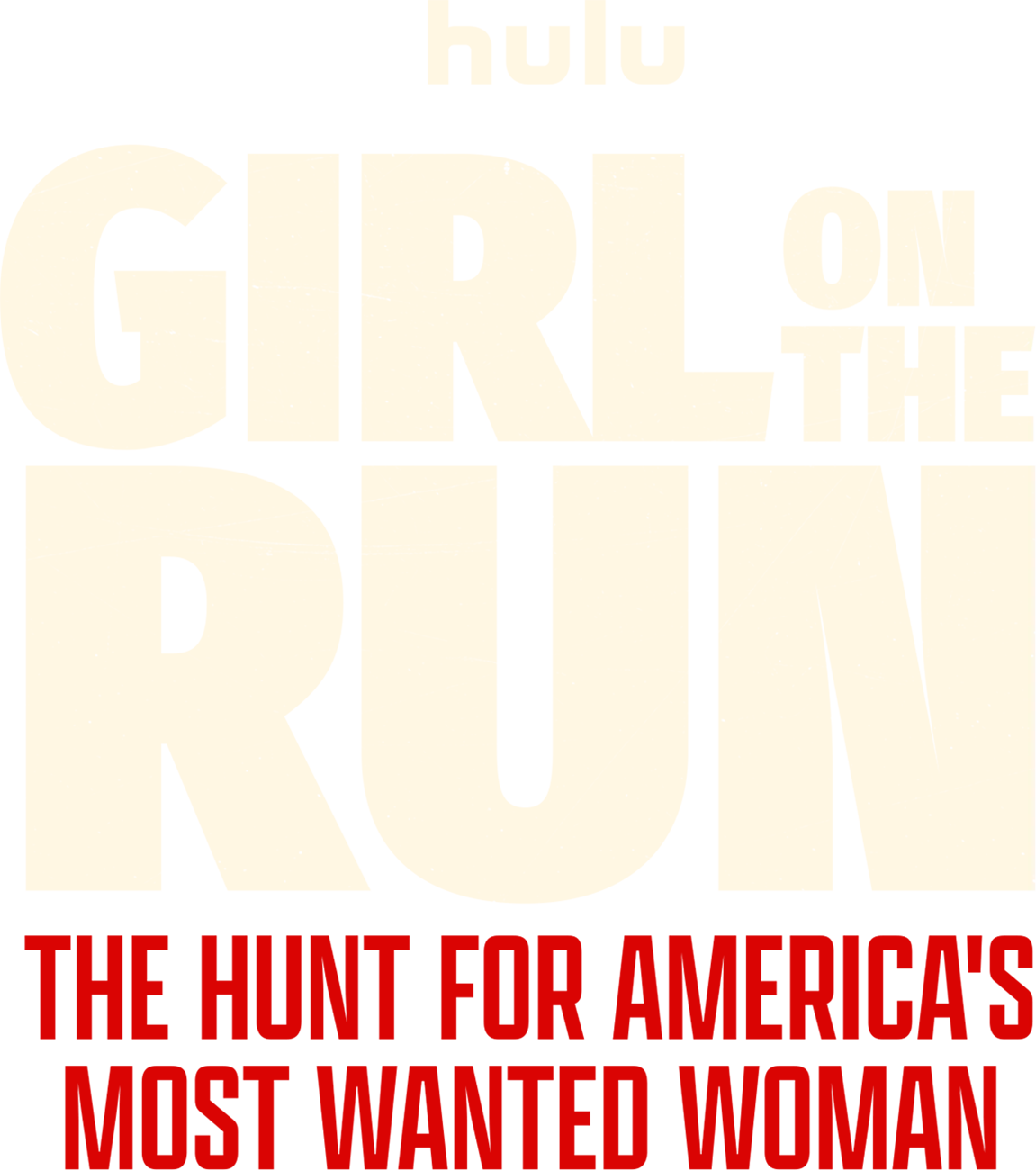 Girl on the Run: The Hunt for America's Most Wanted Woman