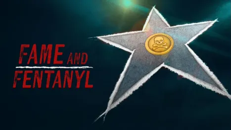 thumbnail - Fame and Fentanyl