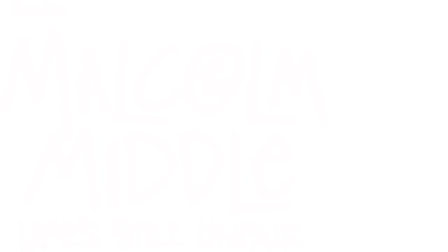 Malcolm in the Middle: Life's Still Unfair