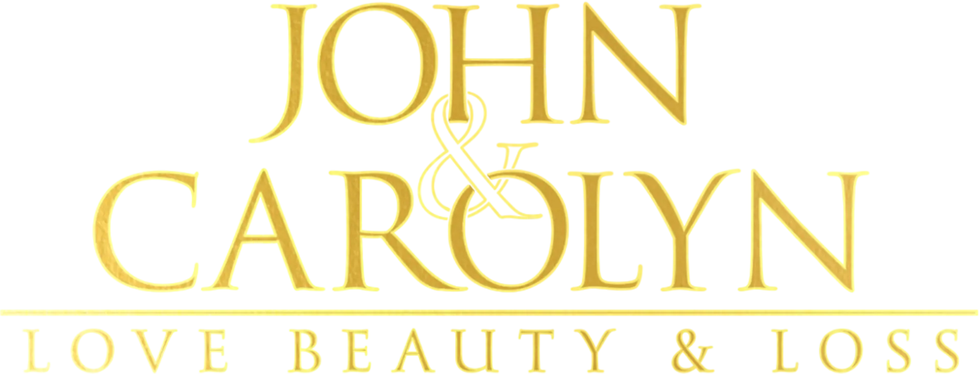 John and Carolyn: Love, Beauty and Loss