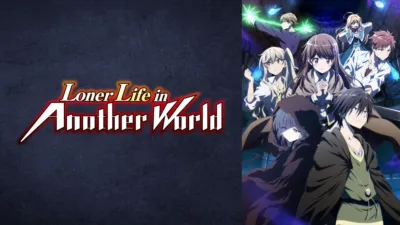 Loner Life in Another World