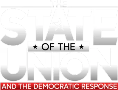 The State of the Union and The Democratic Response