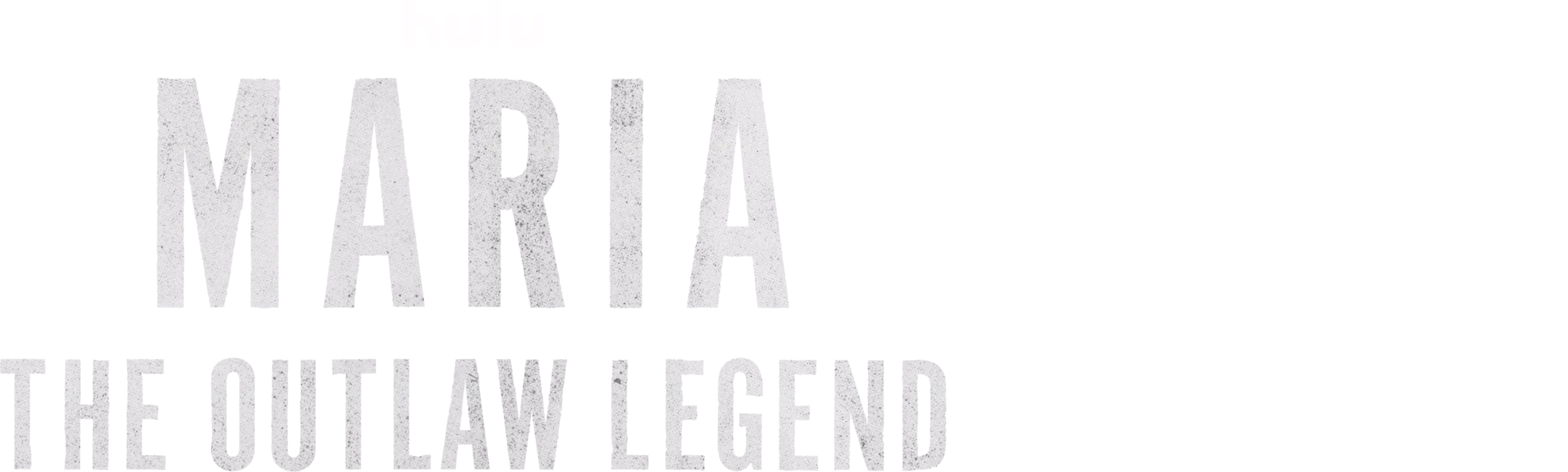 Maria: The Outlaw Legend