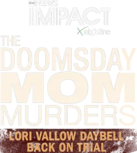 IMPACT x Nightline: Lori Vallow Daybell: The Doomsday Mom Murders