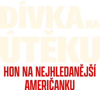 Dívka na útěku: Hon na nejhledanější Američanku