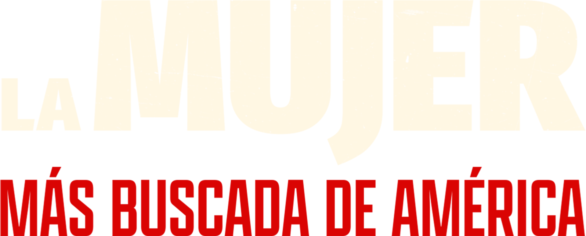 La mujer más buscada de América