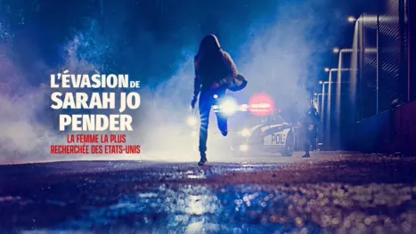 thumbnail - L’évasion de Sarah Jo Pender, la femme la plus recherchée des Etats-Unis