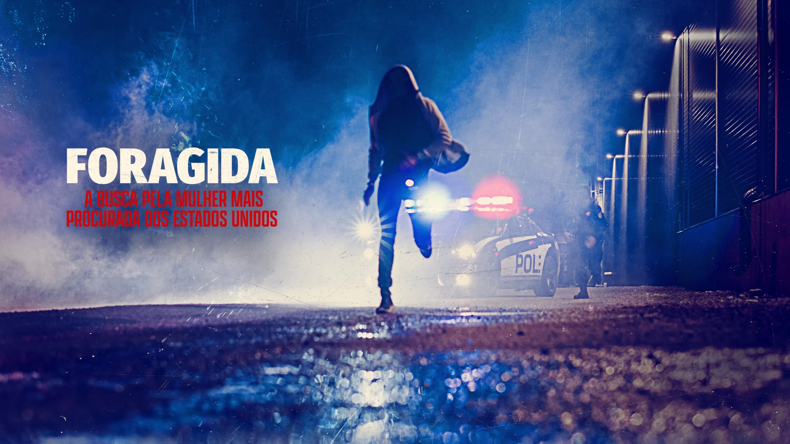 Foragida: A Busca pela Mulher Mais Procurada dos Estados Unidos