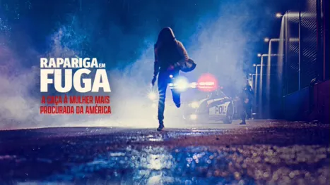 thumbnail - Rapariga em Fuga: A Caça à Mulher Mais Procurada da América