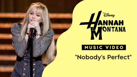 thumbnail - "Nobody's Perfect" | Hannah Montana Videoclip