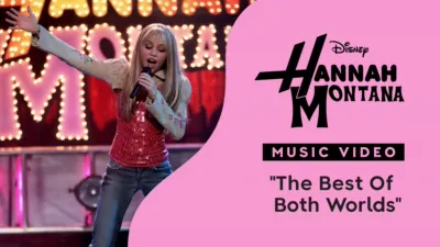 thumbnail - "The Best of Both Worlds" | Hannah Montana Videoclip
