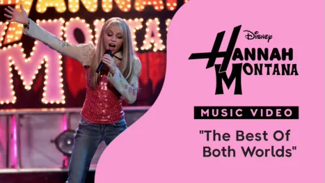 thumbnail - "The Best of Both Worlds" | Hannah Montana Videoclip