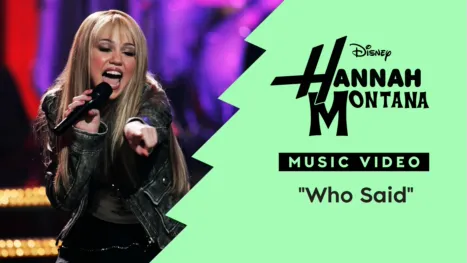 thumbnail - "Who Said" | Hannah Montana Videoclip