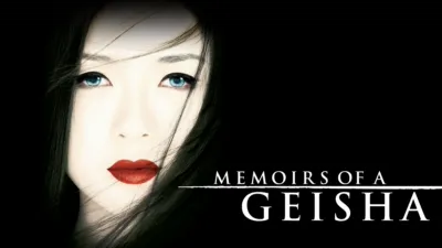Memoirs of a Geisha