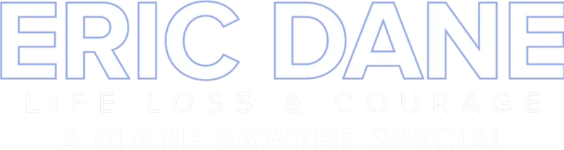 Eric Dane: Life, Loss, and Courage - A Diane Sawyer Special Event