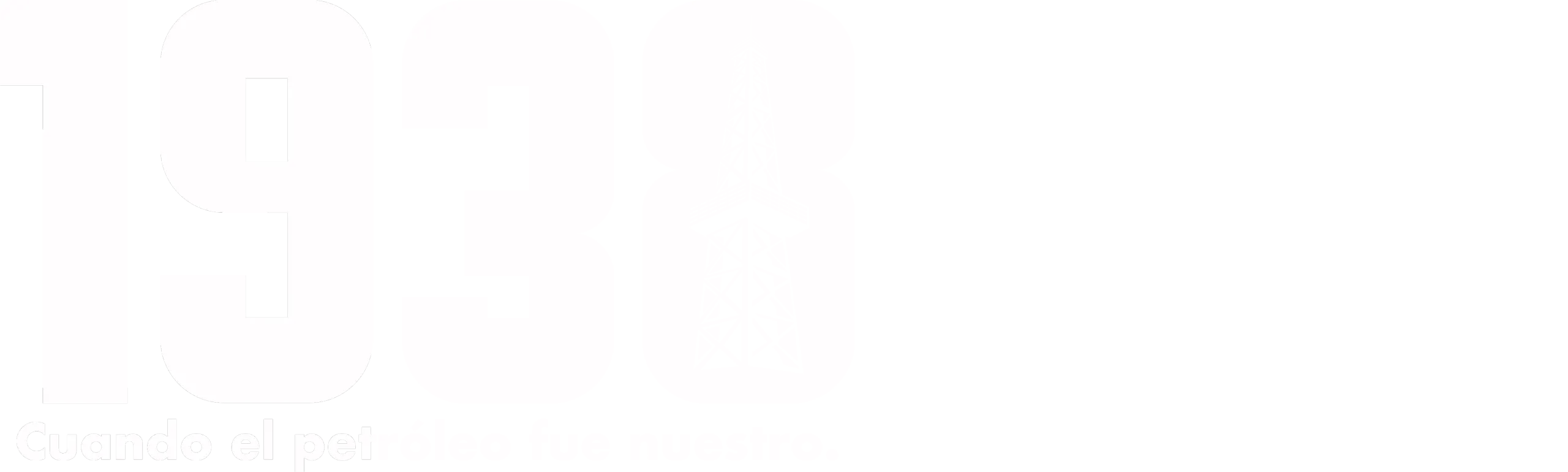 1938: Cuando el Petróleo fue Nuestro