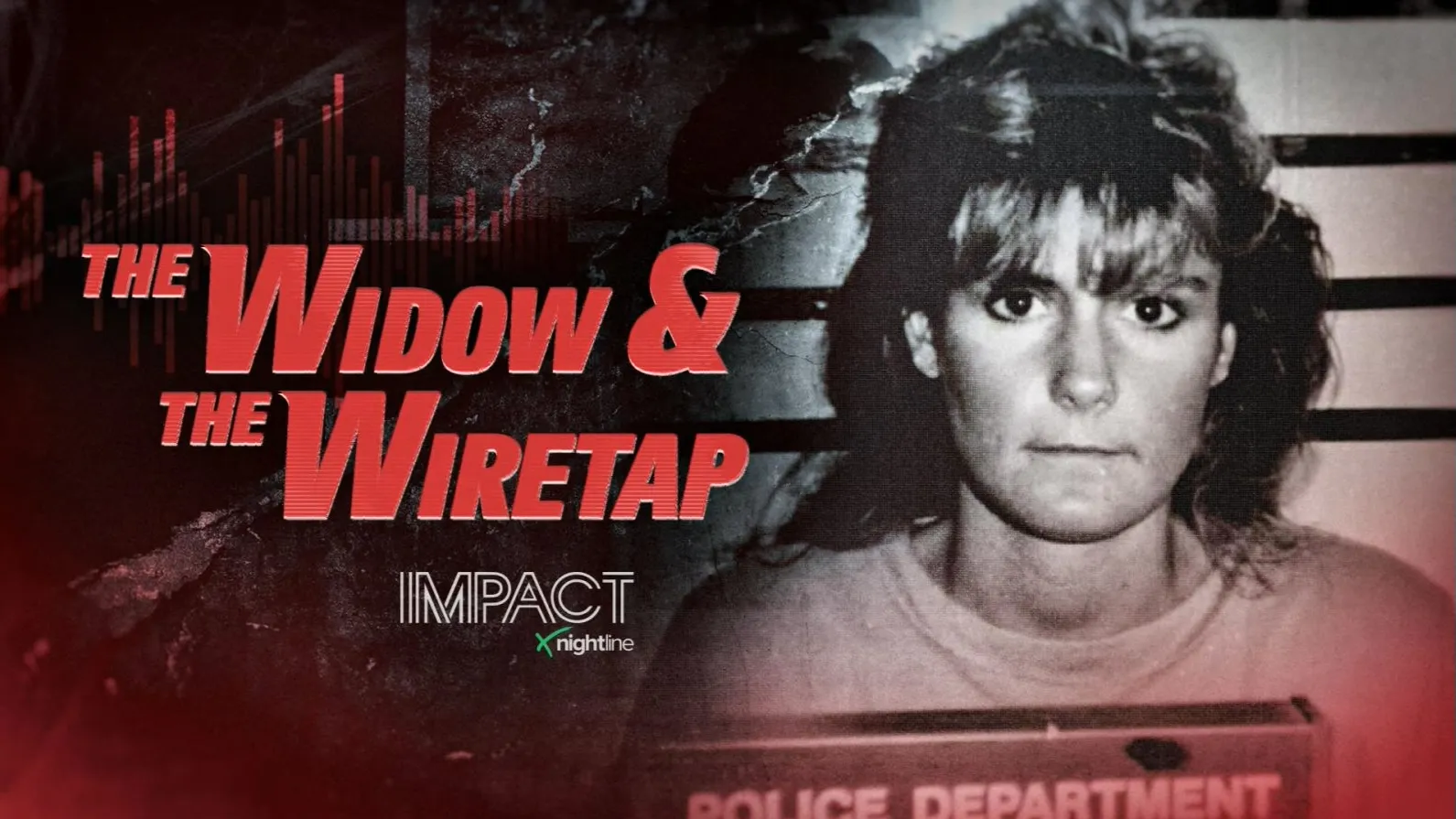 thumbnail - IMPACT x Nightline: The Widow and the Wiretap