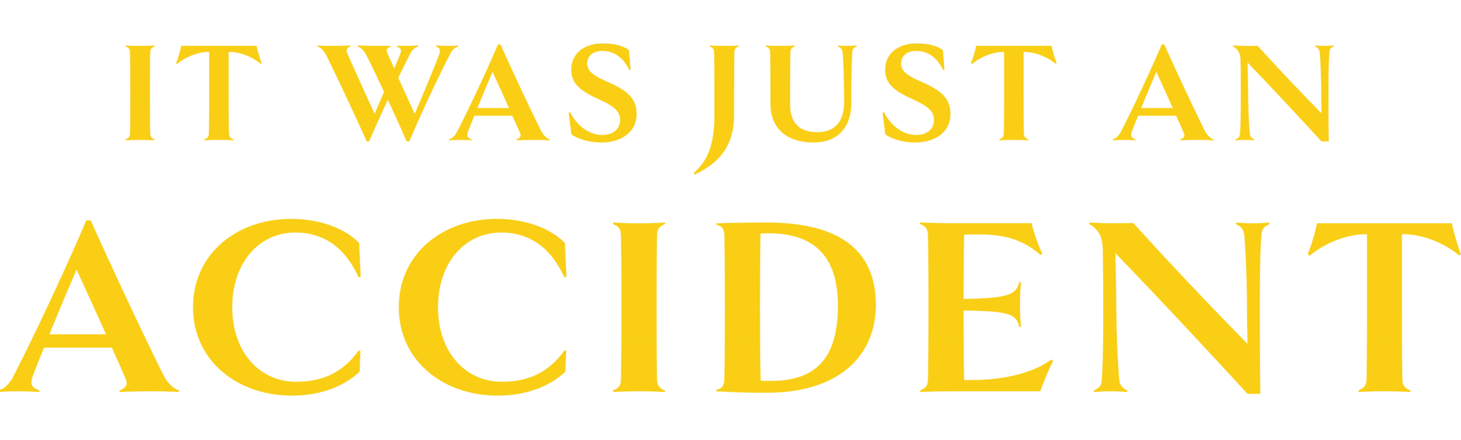 Fue solo un accidente