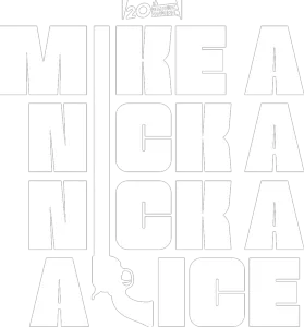 Mike a Nick a Nick a Alice