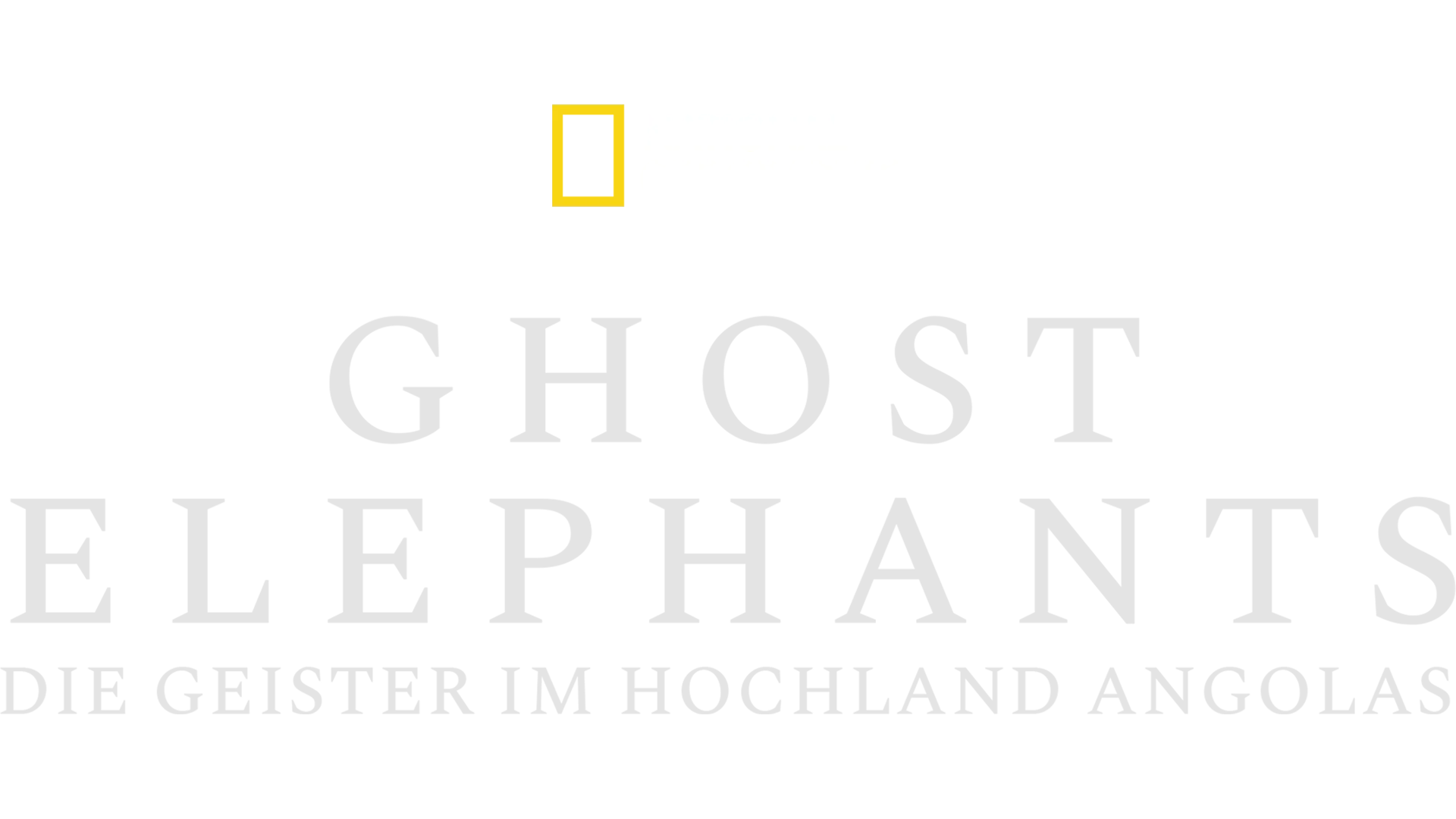 Ghost Elephants: Die Geister im Hochland Angolas