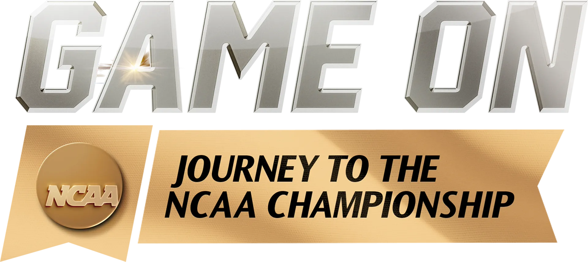 Game On: Journey to the NCAA Championship