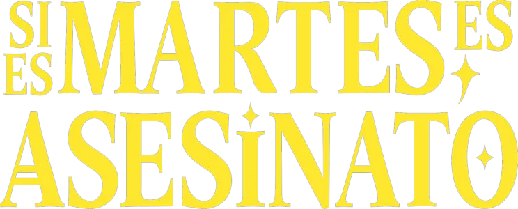 Si es martes, es asesinato