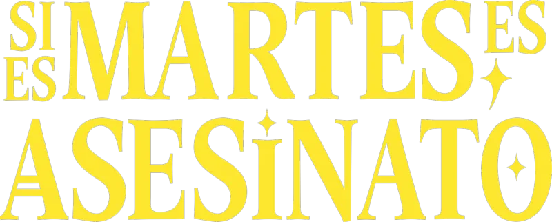 Si es martes, es asesinato