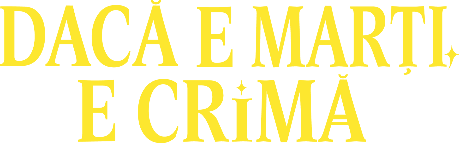 Dacă e marți, e crimă