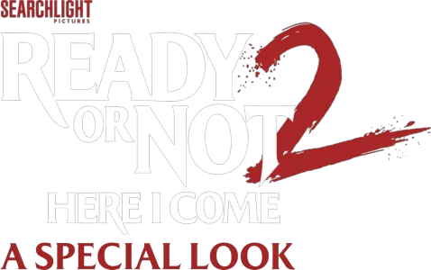Ready or Not 2: Here I Come | A Special Look
