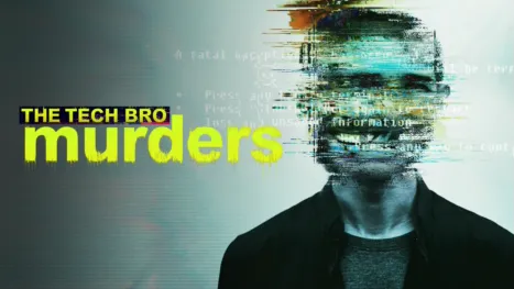 thumbnail - The Tech Bro Murders