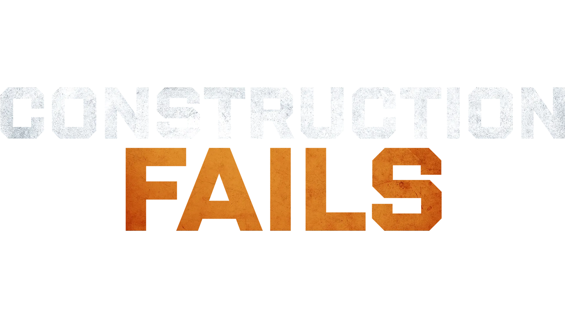 Construction Fails