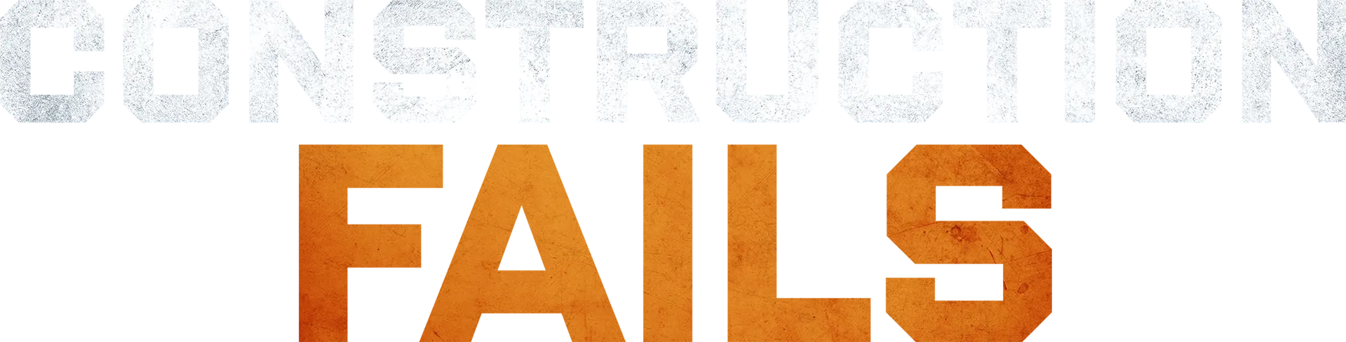 Construction Fails
