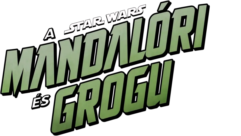 Star Wars: A mandalóri és Grogu
