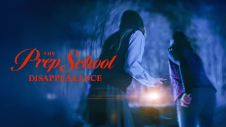 thumbnail - The Prep School Disappearance