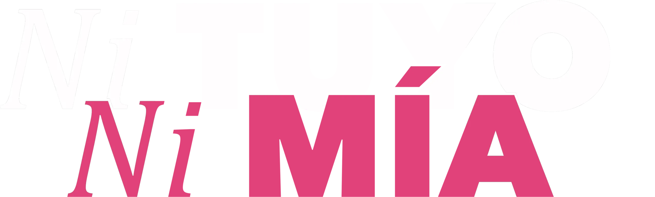 Ni Tuyo, Ni Mia
