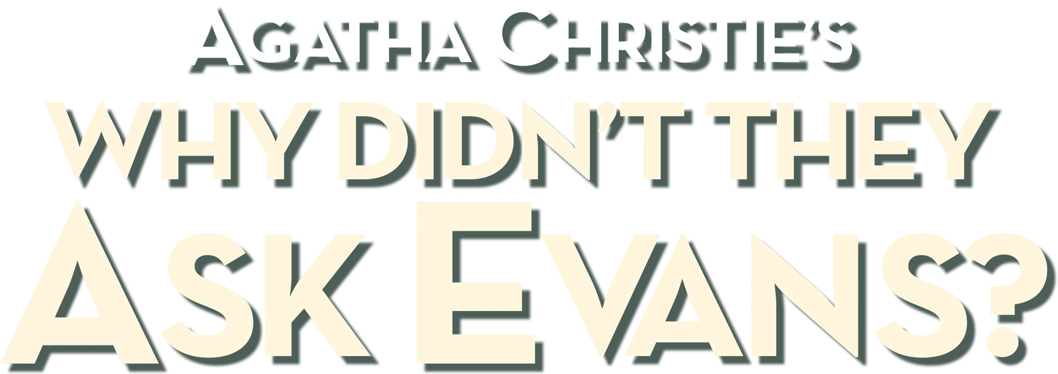 Agatha Christie's Why Didn't They Ask Evans?