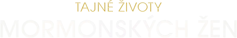 Tajné životy mormonských žen