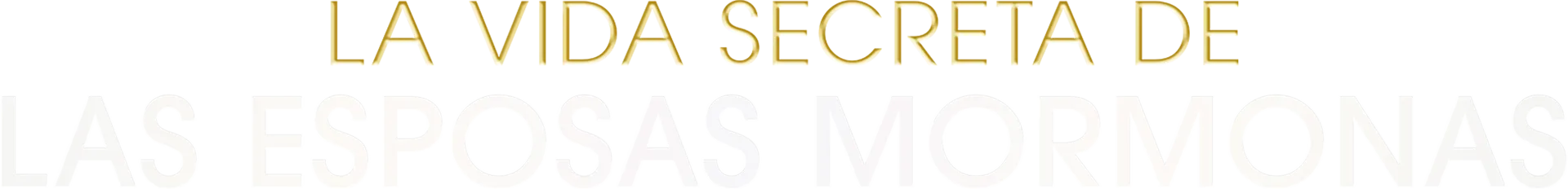 La vida secreta de las esposas mormonas