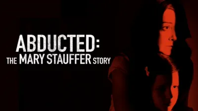 Abducted: The Mary Stauffer Story