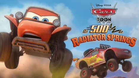 thumbnail - Cars Toon: As 500 1/2 de Radiator Springs