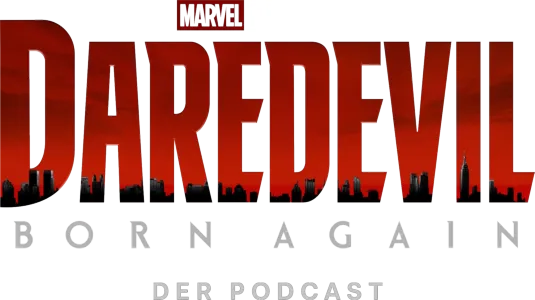 Daredevil: Born Again: Der Podcast