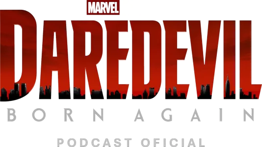 Daredevil: Born Again - Podcast oficial